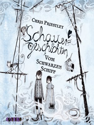 cover image of Schauergeschichten vom schwarzen Schiff--Schauergeschichten 2